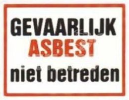 Sticker ‘Gevaarlijk, asbest, niet betreden’ 300x400 mm